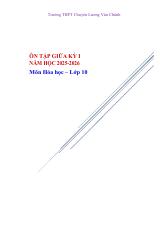 Đề cương ôn tập Giữa kì 1 Hóa học 10 năm 2025–2026 trường THPT Chuyên Lương Văn Chánh (Đắk Lắk)